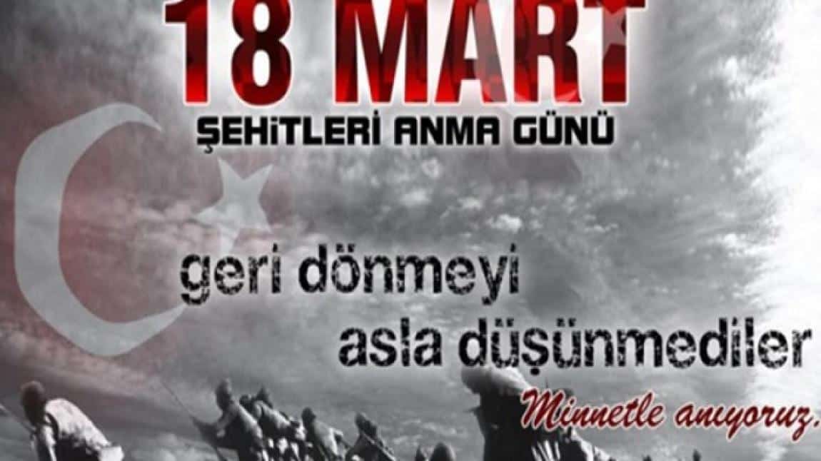 18 Mart Çanakkale Zaferi ve  Şehitleri Anma Günü